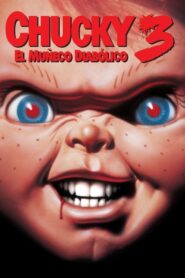 Chucky: el muñeco diabólico 3