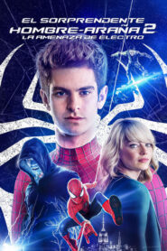 El Sorprendente Hombre-Araña 2: La Amenaza de Electro