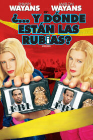 ¿…Y Dónde Están las Rubias?
