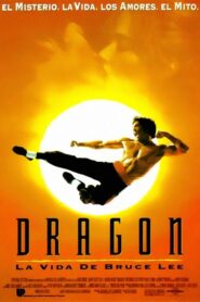 Dragón: La vida de Bruce Lee